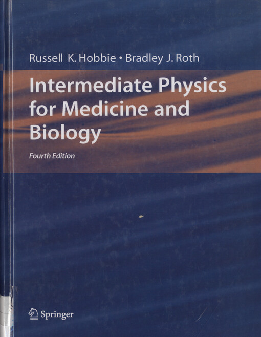 Intermediate physics for medicine and biology