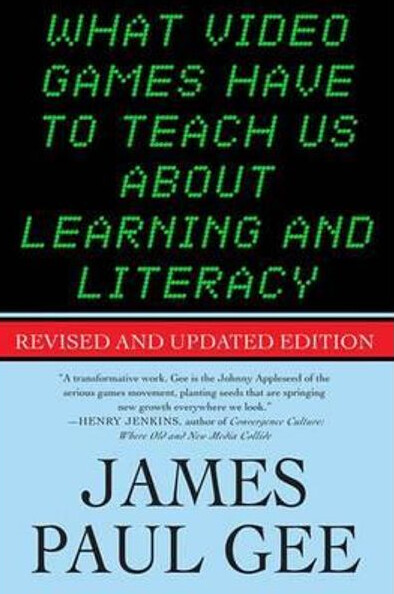 What video games have to teach us about learning and literacy