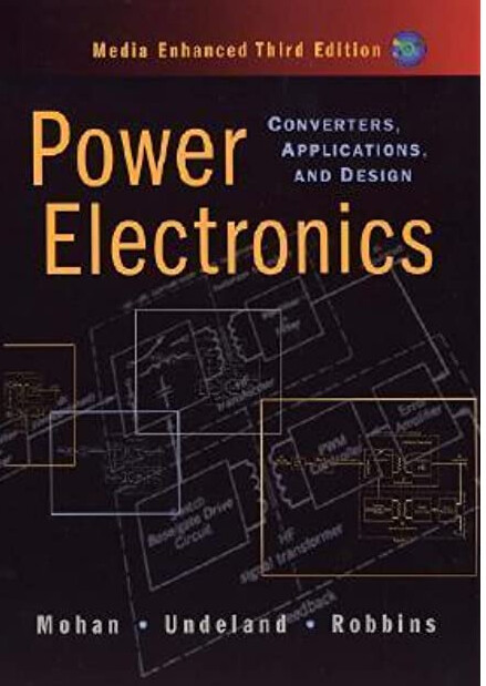 Power Electronics: Converters, Applications, and Design
