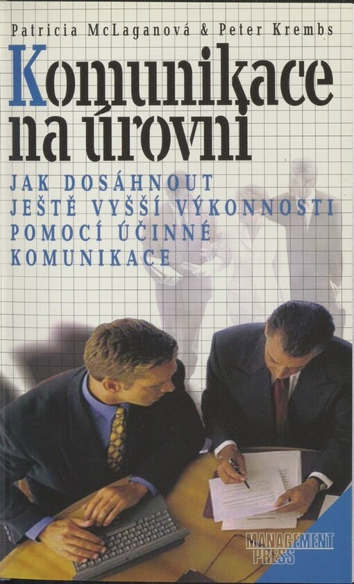 Komunikace na úrovni: jak dosáhnout ještě vyšší výkonnosti pomocí účinné komunikace