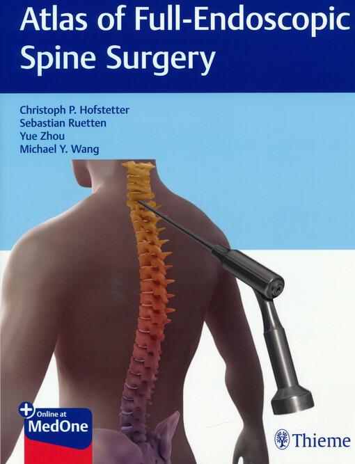 Atlas of full-endoscopic spine surgery