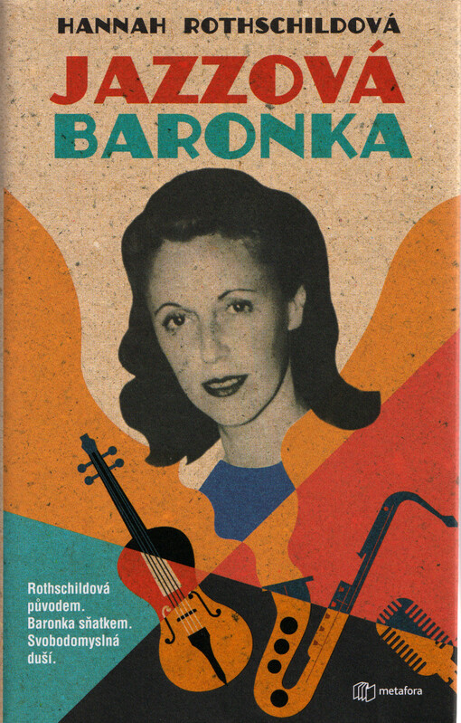 Jazzová baronka : pátrání po Nice, rebelce z rodu Rothschildů