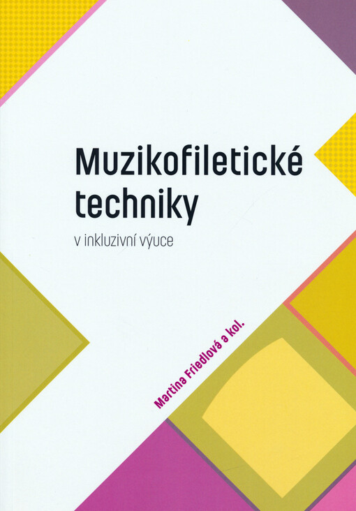 Muzikofiletické techniky v inkluzivní výuce