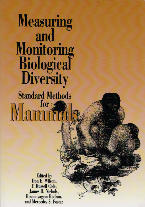 Measuring and monitoring biological diversity : standard methods for mammals