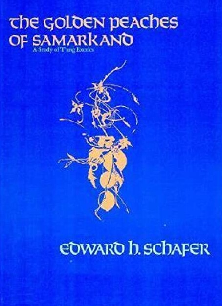 The golden peaches of Samarkand : a study of T'ang exotics