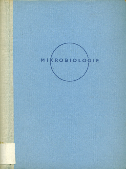 Všeobecná a mlékařská mikrobiologie pro průmyslové školy mlékárenské