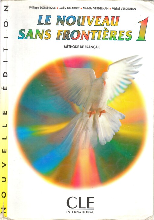 Le nouveau sans frontieres 1 livre de l´éleve - Philippe Dominique, Jacky Girardet, Michel Verdelhan, Michèle Verdelhan