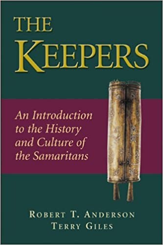 The Keepers: An Introduction to the History and Culture of the Samaritans