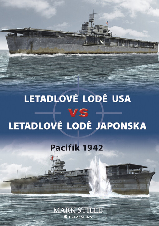 Letadlové lodě USA vs letadlové lodě Japonska: Pacifik 1942