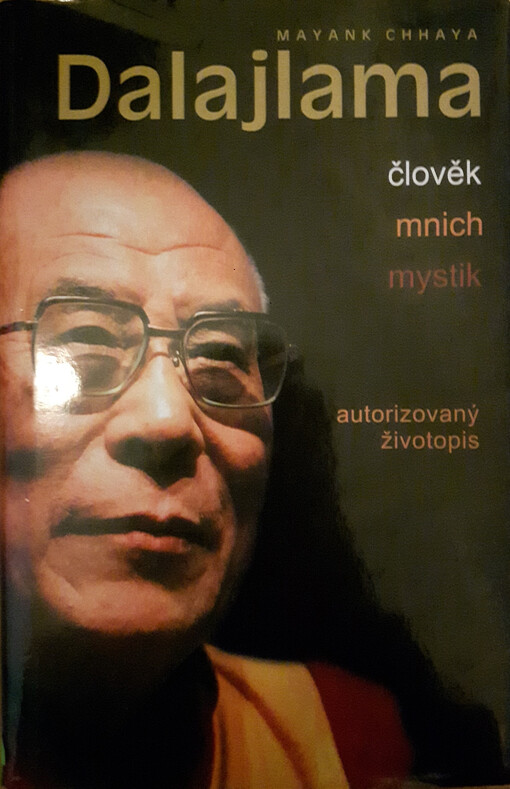 Dalajlama: člověk, mnich, mystik