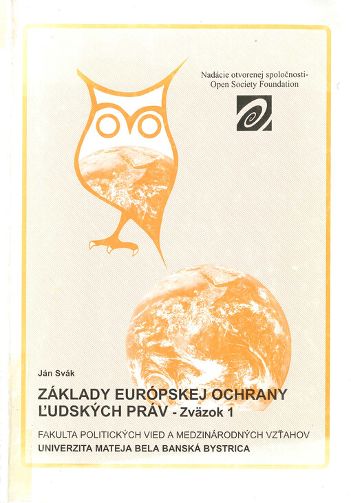 Základy európskej ochrany ľudských práv. Zväzok 1