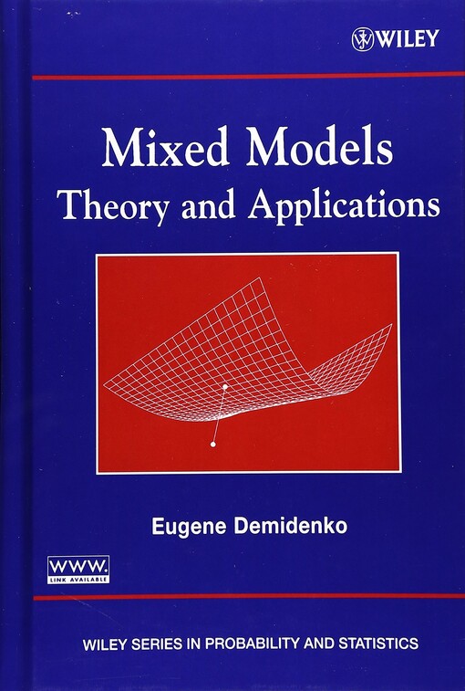 Mixed Models: Theory and Applications (Wiley Series in Probability and Statistics)
