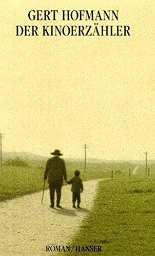 Der Kinoerzahler: Roman (German Edition)