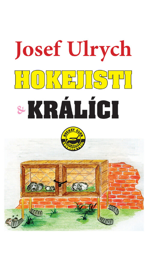 Hokejisti a králíci, aneb, Lehký průřez druhou polovinou 20. století