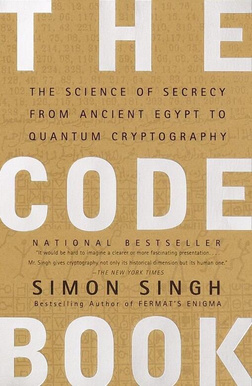 Code book : the science of secrecy from ancient Egypt to quantum cryptography