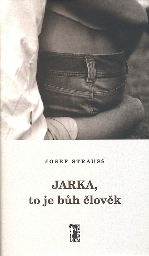 Jarka, to je bůh člověk