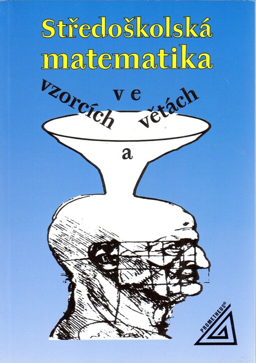 Středoškolská matematika ve vzorcích a větách