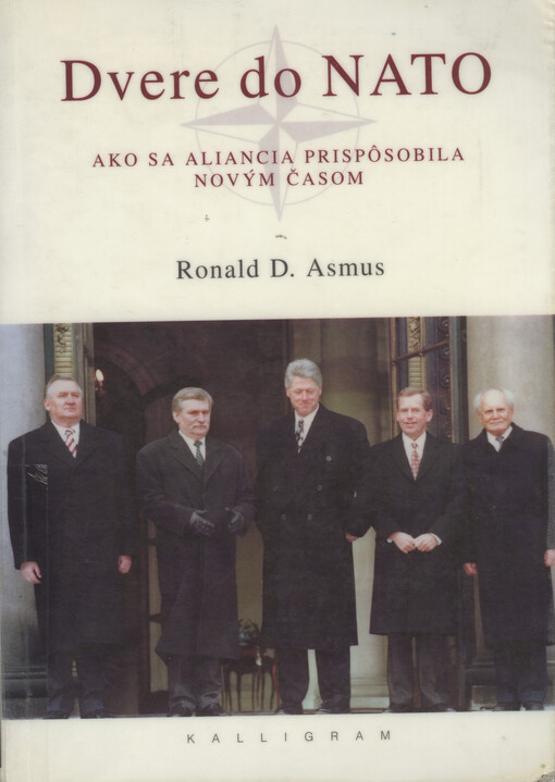 Dvere do NATO : ako sa aliancia prispôsobila novým časom
