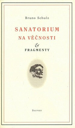 Sanatorium na věčnosti ; Fragmenty