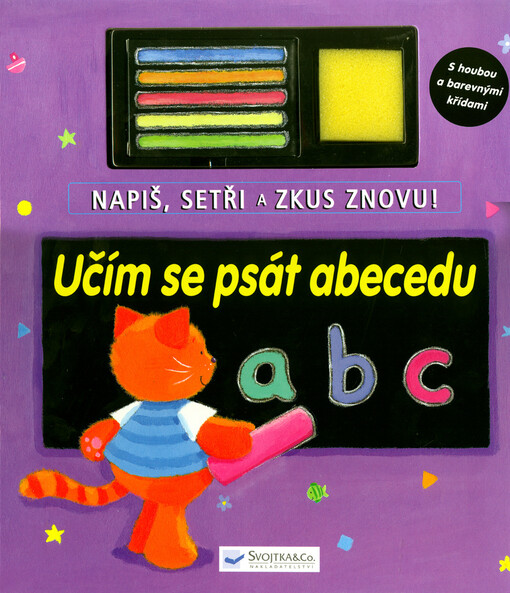 Učím se psát abecedu : a, b, c : napiš, setři a zkus znovu! : s houbou a barevnými křídami