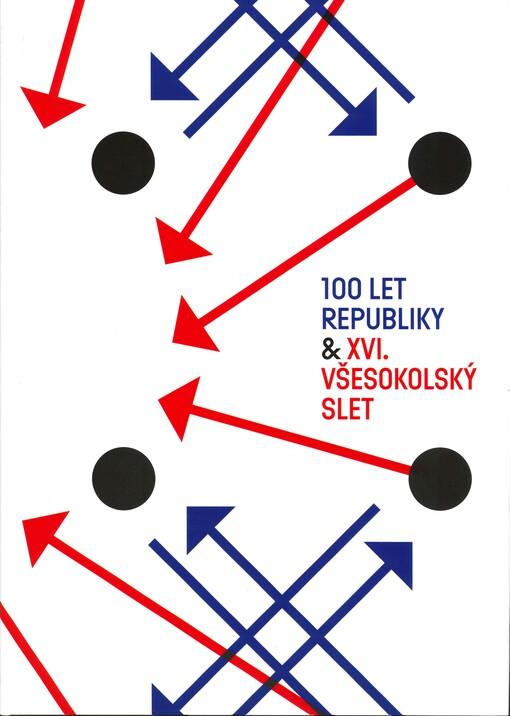 100 let republiky & XVI. všesokolský slet