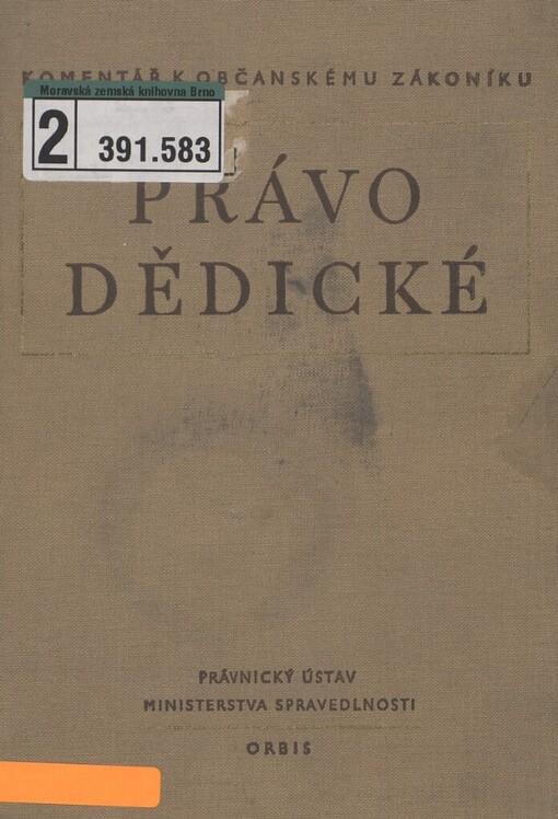 Komentář k občanskému zákoníku: právo dědické