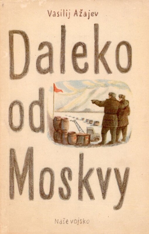 Daleko od Moskvy, 5. vyd.