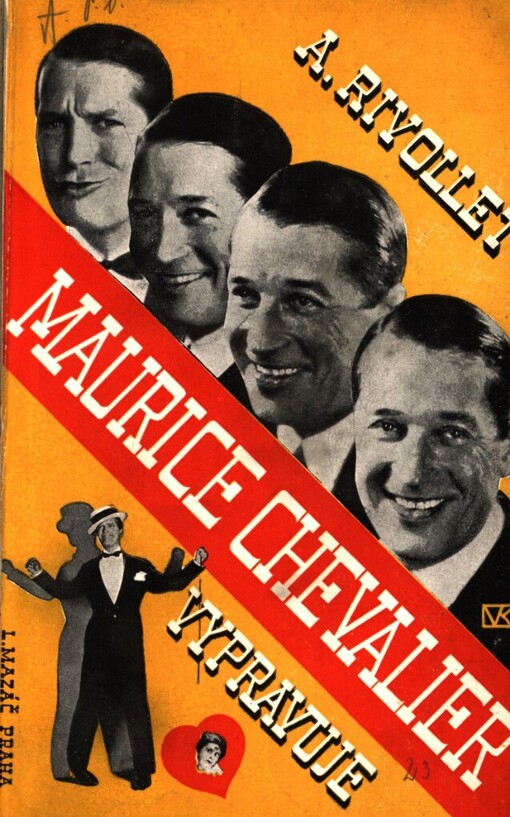 Maurice Chevalier vypravuje =: [De Ménilmontant au Casino de Paris ...]
