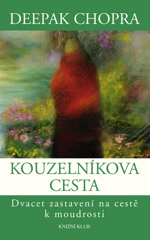 Kouzelníkova cesta: dvacet zastavení na cestě k moudrosti