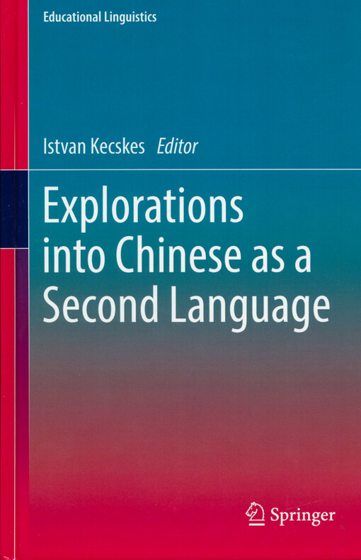 Explorations into Chinese as a second language