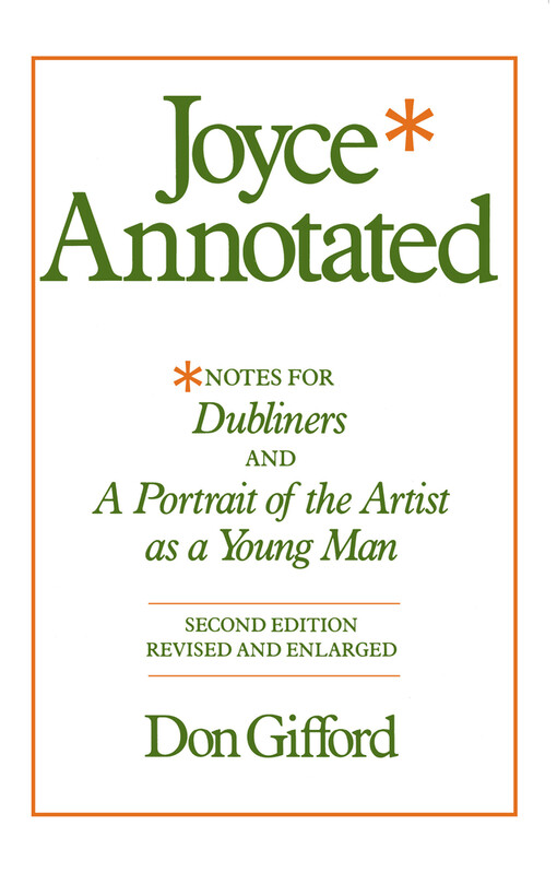 Joyce Annotated: Notes for 