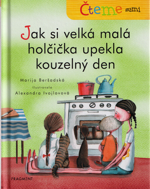Jak si velká malá holčička upekla kouzelný den