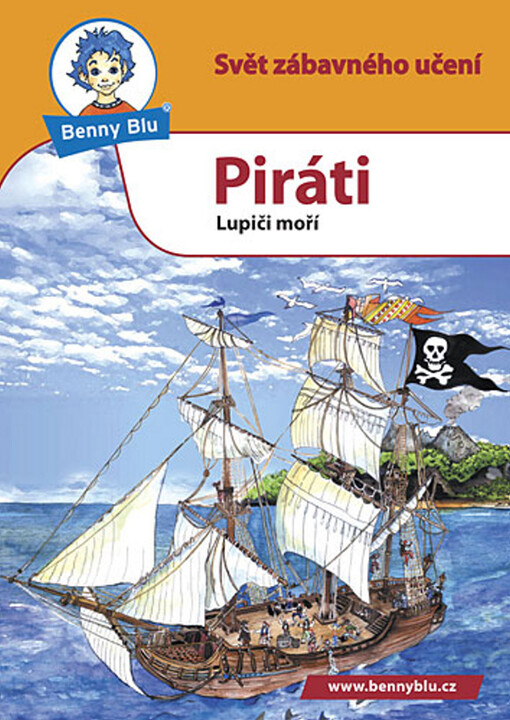 Piráti : lupiči moří