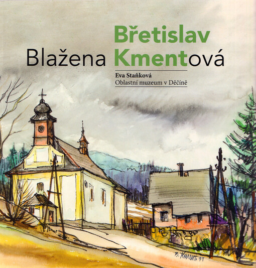 Břetislav Kment - Blažena Kmentová