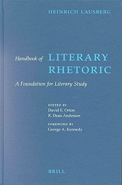 Handbook of Literary Rhetoric: A Foundation for Literary Study