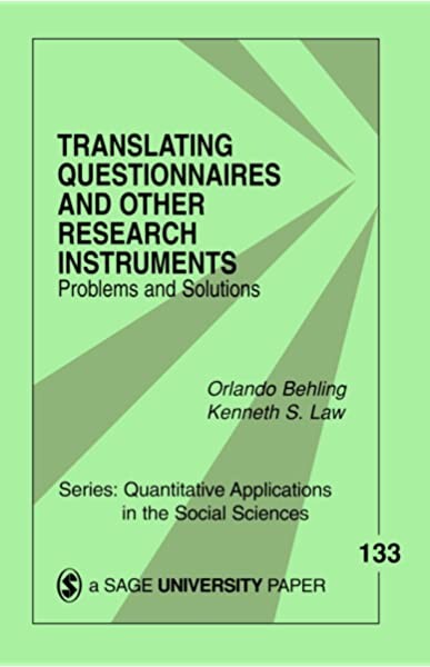 Translating questionnaires and other research instruments : problems and solutions