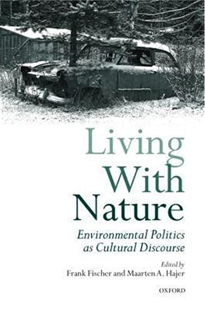 Living with nature : environmental politics as cultural discourse