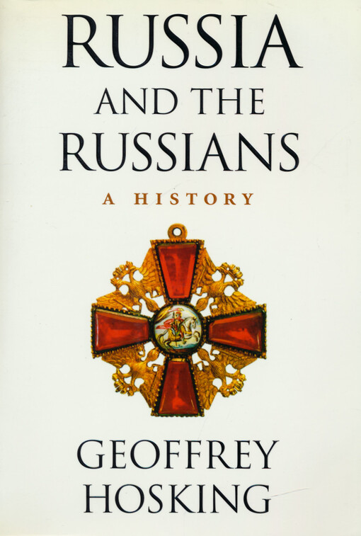 Russia and the Russians : a history