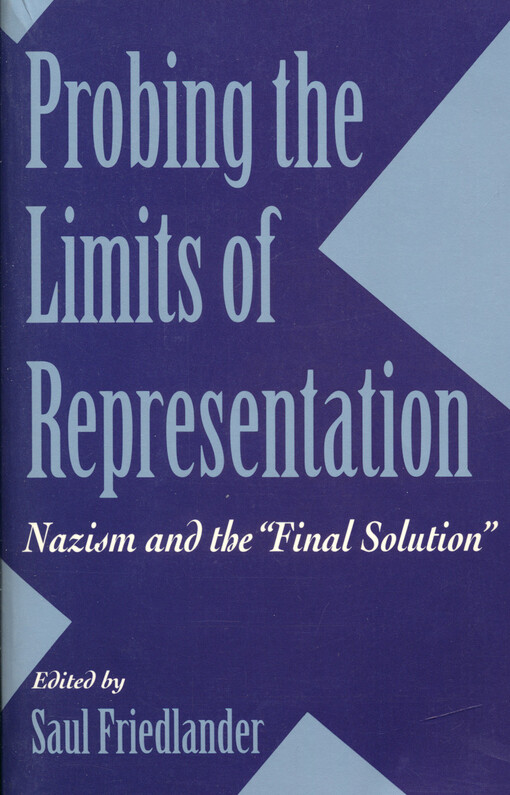 Probing the limits of representation : nazism and the 