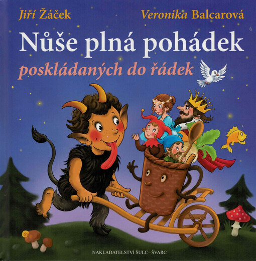 Nůše plná pohádek poskládaných do řádek : veršované pohádky