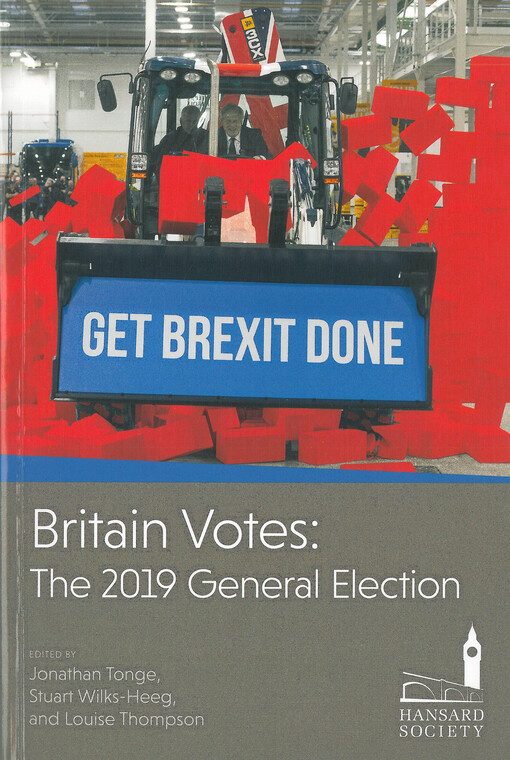 Britain votes the 2019 general election : the 2019 general election