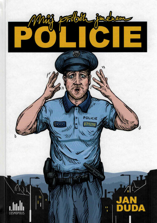 Můj příběh jménem policie