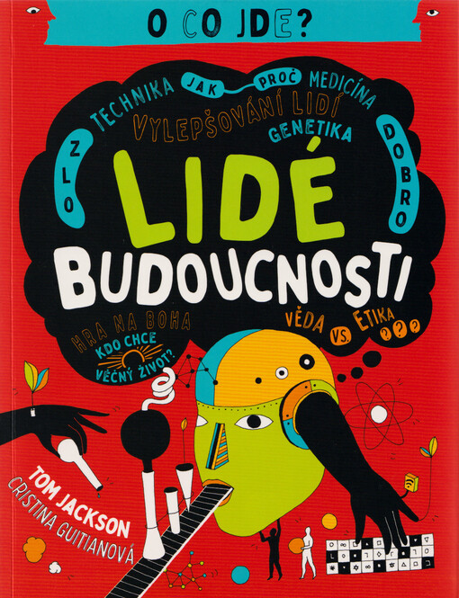Lidé budoucnosti : o co jde?