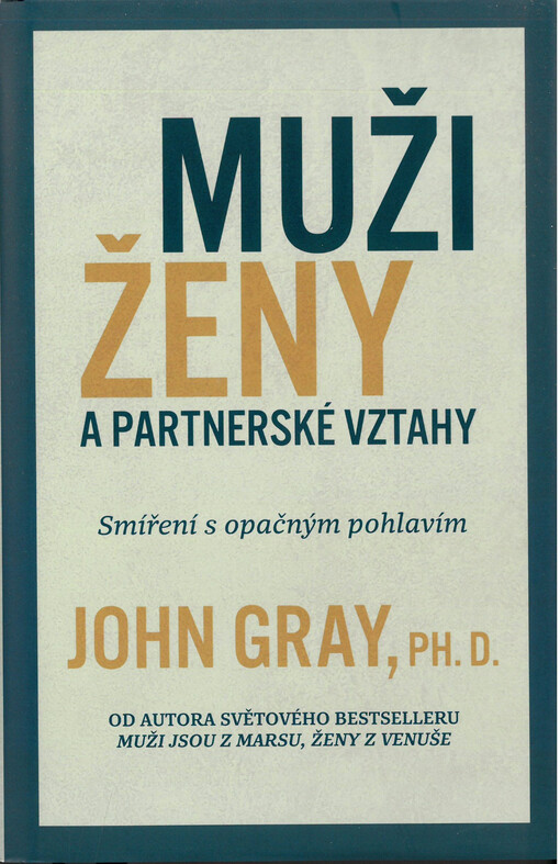 Muži, ženy a partnerské vztahy : smíření s opačným pohlavím