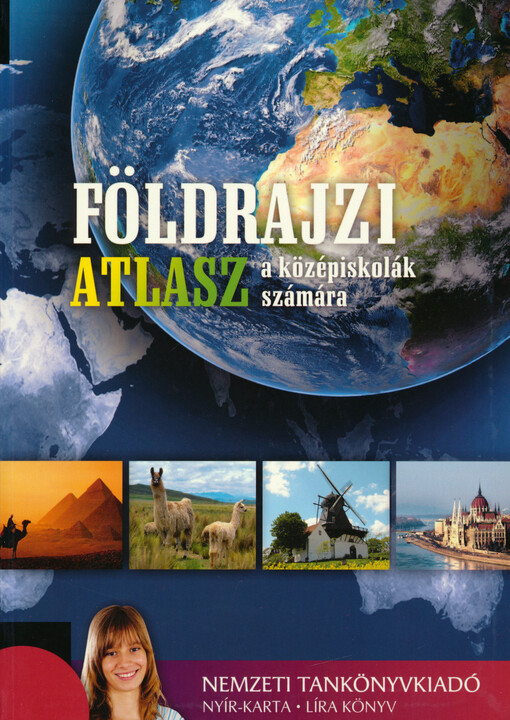 Földrajzi atlasz : a középiskolák számára