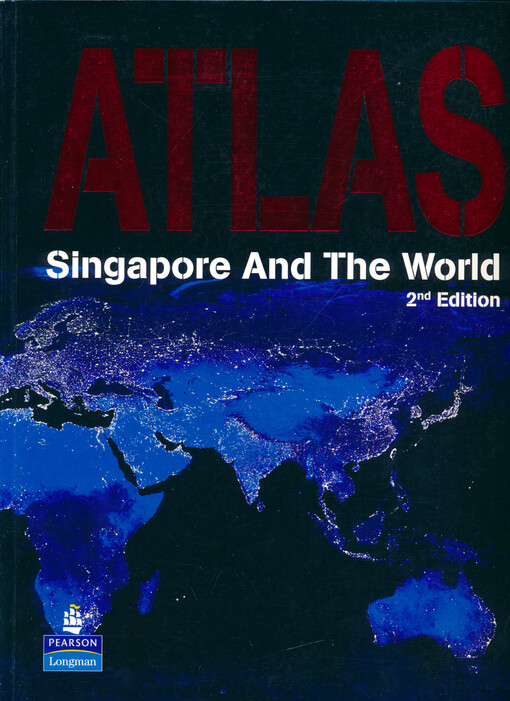 Atlas : Singapore and the world