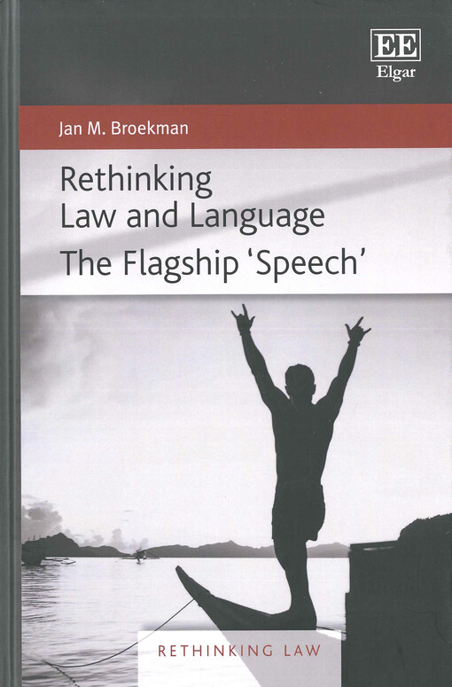 Rethinking law and language : the flagship 'speech'
