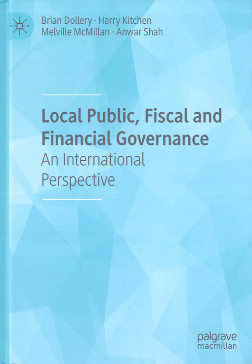 Local public, fiscal and financial governance : an international perspective