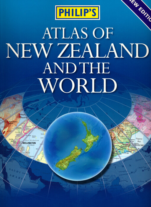 Philip's atlas of New Zealand and the world
