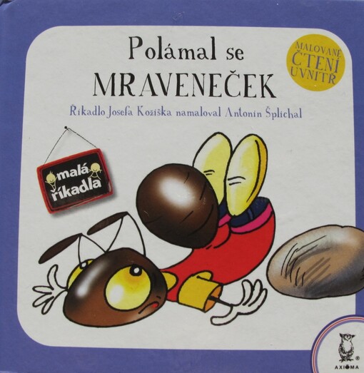 Polámal se mraveneček